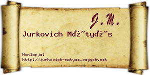 Jurkovich Mátyás névjegykártya